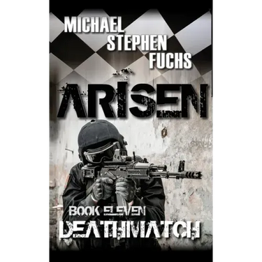 ARISEN, Book Eleven - Deathmatch