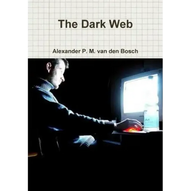 The Dark Web