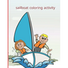 sailboat coloring activity: Fun with Numbers, Letters, Shapes, Colors, Animals Big activity workbook for kids 100pages