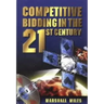 Competitive Bidding in the 21st Century