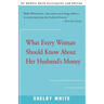 What Every Woman Should Know about Her Husband's Money