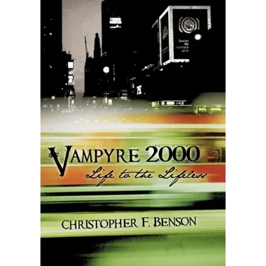 Vampyre 2000: Life to the Lifeless