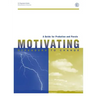 A Guide for Probation and Parole: Motivating Offenders to Change