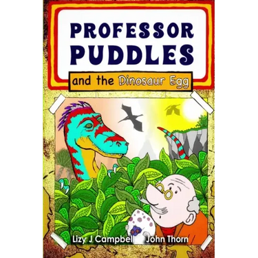 Professor Puddles and the Dinosaur Egg