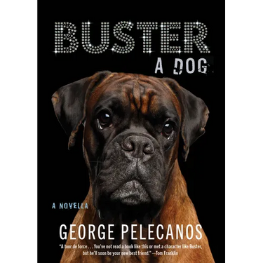 Buster: A Dog