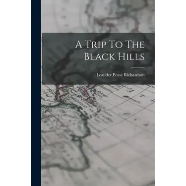 A Trip To The Black Hills
