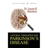Natural Therapies for Parkinson's Disease