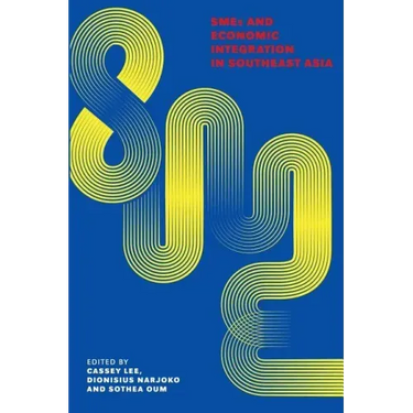 SMEs and Economic Integration in Southeast Asia