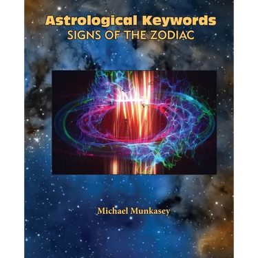 Astrological Keywords Signs of the Zodiac