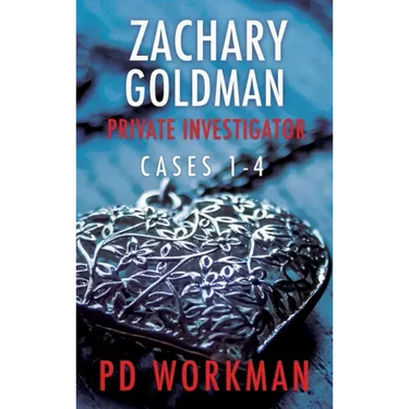 Zachary Goldman Private Investigator Cases 1-4: A Private Eye Mystery/Suspense Collection