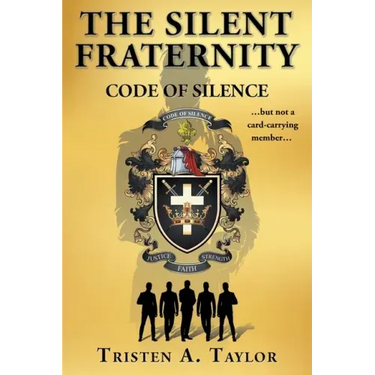 The Silent Fraternity: Code of Silence