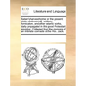Satan's Harvest Home: Or the Present State of Whorecraft, Adultery, Fornication, and Other Satanic Works, Daily Propagated in This Good Prot