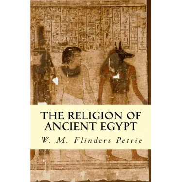 The Religion of Ancient Egypt
