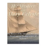 The Mystery of the Mary Celeste: The History of the American Merchant Vessel and the Disappearance of Its Crew