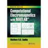 Computational Electromagnetics with Matlab, Fourth Edition
