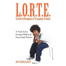 L.O.R.T.E. (Levels of Response to Traumatic Events): A Vital Aid in Serving Children of Incarcerated Parents