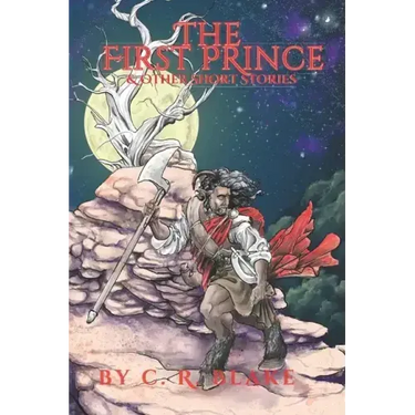The First Prince: & Other Short Stories