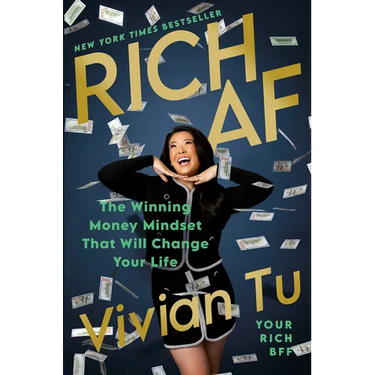 Rich AF: The Winning Money Mindset That Will Change Your Life