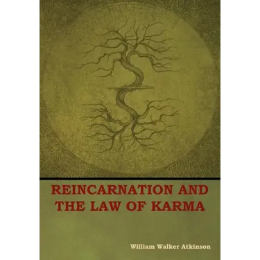 Reincarnation and the Law of Karma