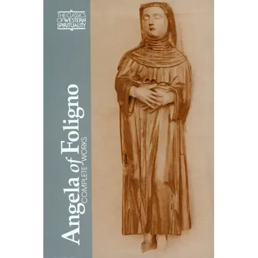 Angela of Foligno: Selected Writings