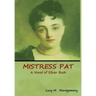Mistress Pat: A Novel of Silver Bush