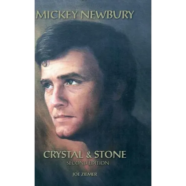 Mickey Newbury Crystal & Stone: Second Edition