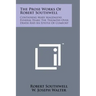 The Prose Works of Robert Southwell: Containing Mary Magdalens Funeral Tears; The Triumphs Over Death and an Epistle of Comfort