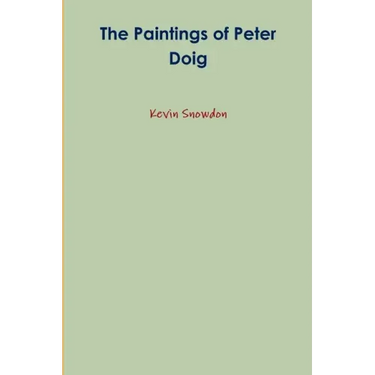 The Paintings of Peter Doig