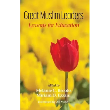 Great Muslim Leaders: Lessons for Education