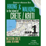 Hiking & Walking in the Island of Crete/Kriti Map 1 (West) Detailed Topographic Map Atlas 1: 50000 Western Crete Chania, Rethymno Greece Aegean Sea: T