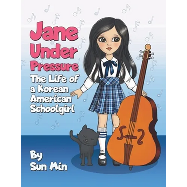 Jane Under Pressure: The Life of a Korean American Schoolgirl