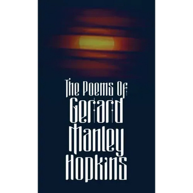 The Poems of Gerard Manley Hopkins