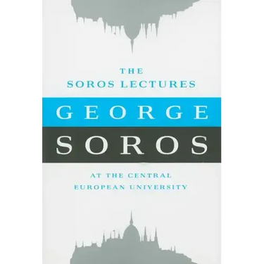 The Soros Lectures: At the Central European University