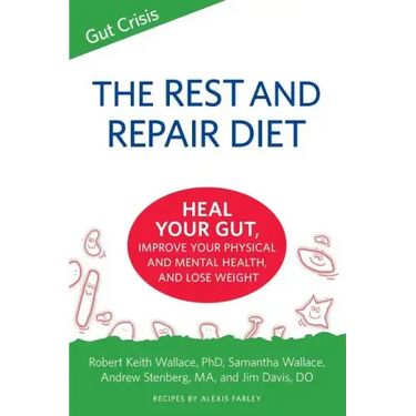 The Rest and Repair Diet: Heal Your Gut, Improve Your Physical and Mental Health, and Lose Weight