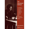 The Montessori Method: The Origins of an Educational Innovation: Including an Abridged and Annotated Edition of Maria Montessori's The Montes