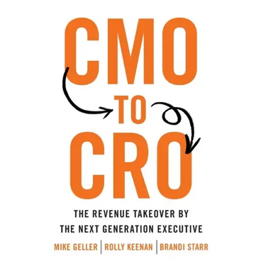 CMO to CRO: The Revenue Takeover by the Next Generation Executive