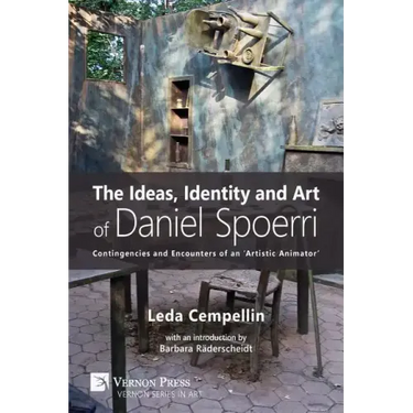 The Ideas, Identity and Art of Daniel Spoerri: Contingencies and Encounters of an 'Artistic Animator'