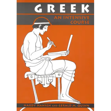 Greek: An Intensive Course, 2nd Revised Edition