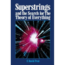 Superstrings and the Search for the Theory of Everything