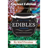Kief Preston's Time-Tested FASTEST Edibles Cookbook: Quick Medical Marijuana Recipes - 30 Minutes or Less