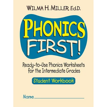 Phonics First!: Ready-To-Use Phonics Worksheets for the Intermediate Grades