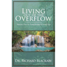 Living Out of the Overflow: Serving Out of Your Intimacy with God