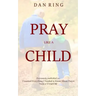 Pray Like a Child