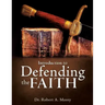 Introduction To Defending The Faith