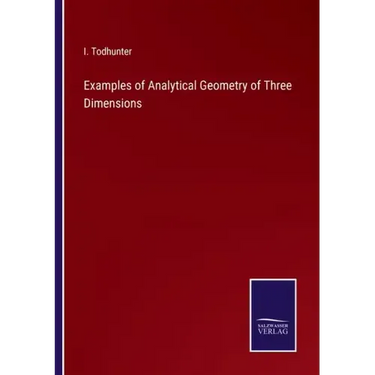 Examples of Analytical Geometry of Three Dimensions