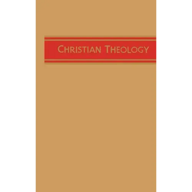 Christian Theology, Vol. 1