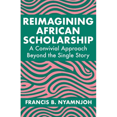 Reimagining African Scholarship: A Convivial Approach Beyond the Single Story