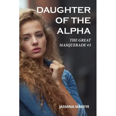 Daughter of the Alpha: A Werewolf Romance Fantasy Story