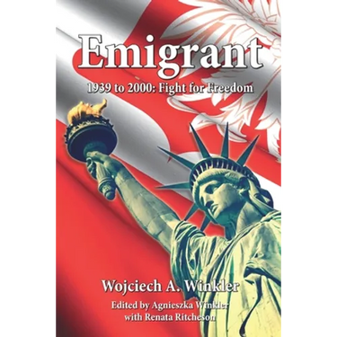 Emigrant: Fight for Freedom 1939 - 2000