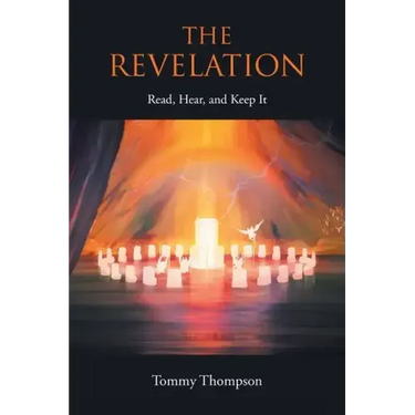 The Revelation: Read, Hear, and Keep It